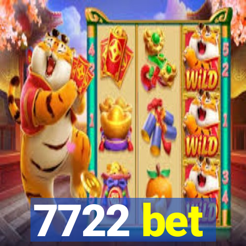 7722 bet